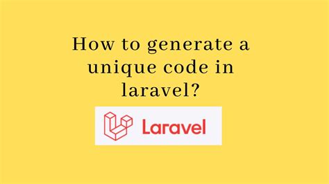 laravel generate unique code